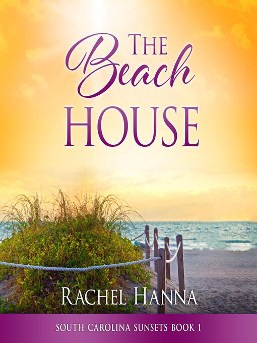 Title details for The Beach House by Rachel Hanna - Available